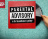 Parental Advisory Play
