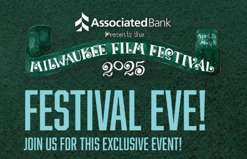 2025 Milwaukee Film Festival!