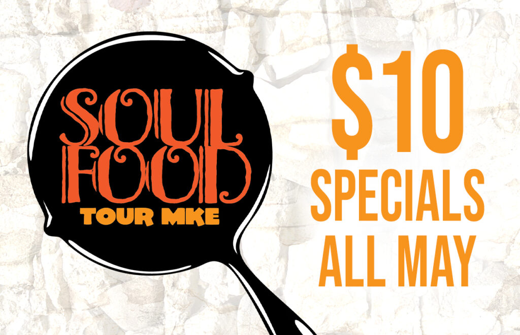 Marketing banner for Soul Food Tour MKE offering $10 specials all May; left features black circular logo, right orange text.