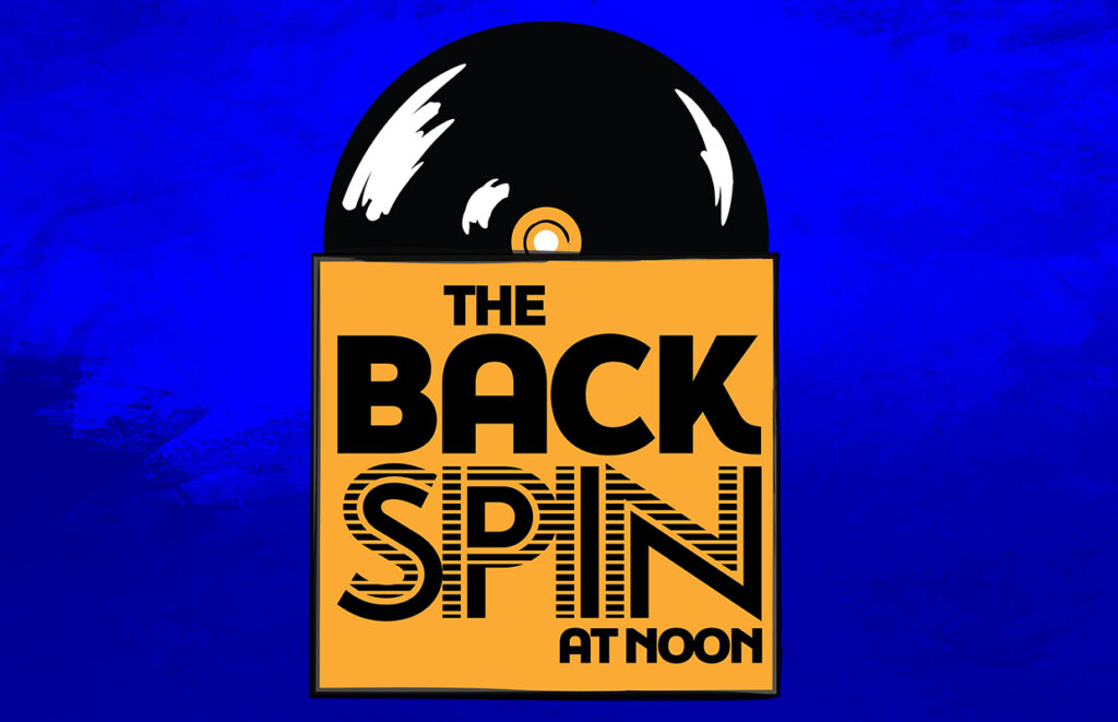 Logo for 'The Back Spin at Noon' featuring a vinyl record above an orange panel on a blue background.