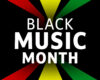 Promotional graphic announcing Black Music Month with bold white text and red, yellow, and green rays on a black background.