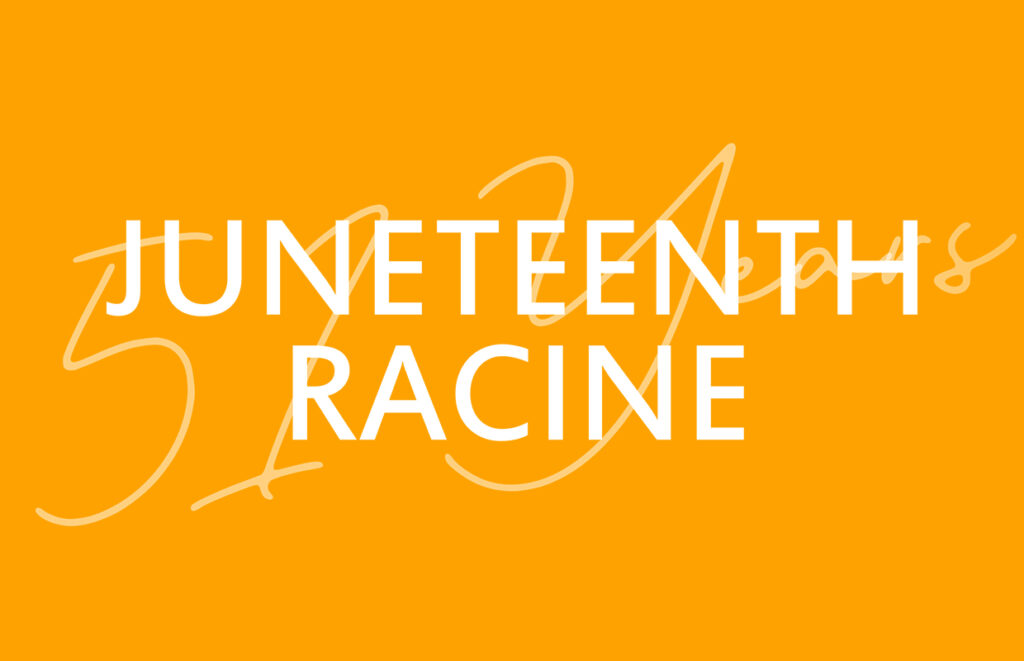 Orange background with bold white text reading 'Juneteenth Racine' (event/celebration graphic).
