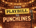 Mr. C. L. Woodson III Presents From Playbill to Punchlines