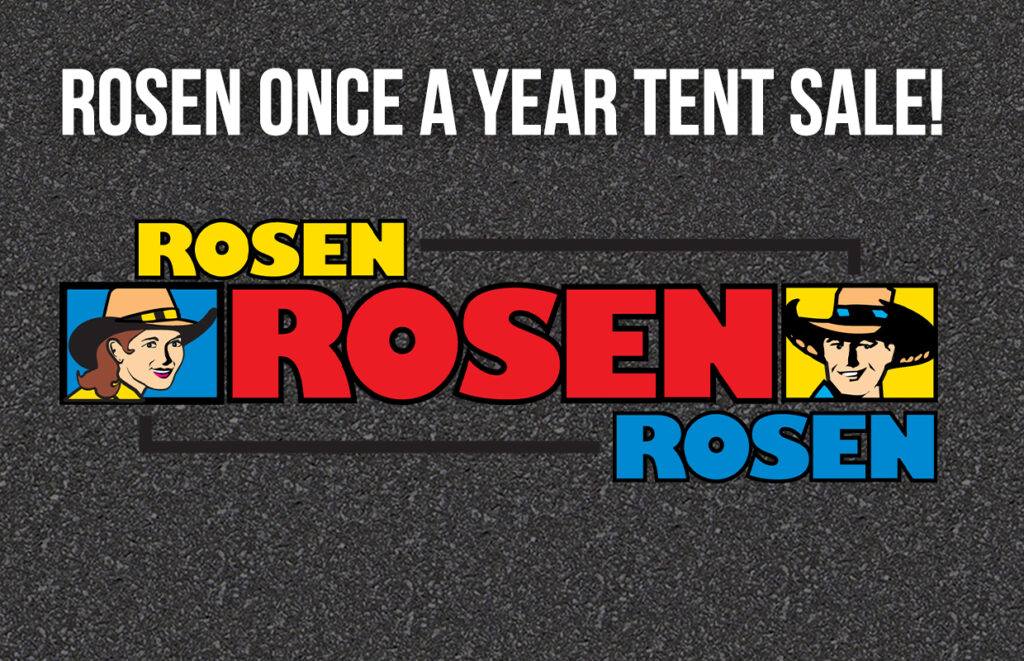 Banner ad for Rosen's annual tent sale, with bold ROSEN logo in red flanked by cartoon portraits on a dark asphalt background. Includes the header text 'ROSE N ONCE A YEAR TENT SALE!'