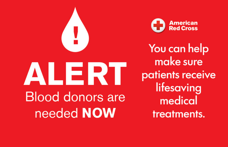 Red Cross alert poster: 'ALERT Blood donors are needed NOW' with the message that donors help patients receive lifesaving treatments.