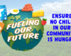 Cartoon globe with food icons (milk, bread, egg, cheese, strawberry) and the slogan 'Fueling Our Future' with a hunger-relief call: 'Ensure no child in our community is hungry.'