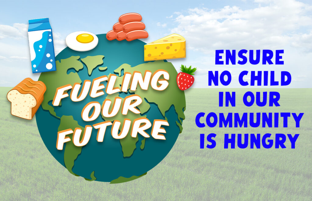 Cartoon globe with food icons and the slogan 'Fueling Our Future' urging 'Ensure no child in our community is hungry'.